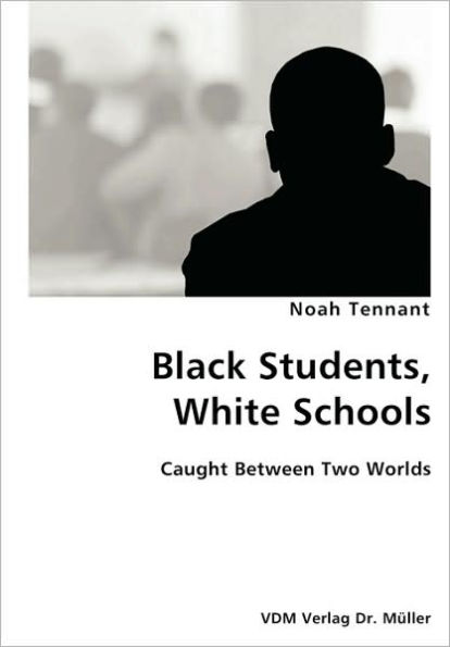 Black Students, White Schools- Caught Between Two Worlds