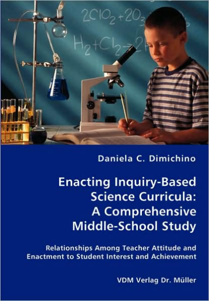 Enacting Inquiry-Based Science Curricula: A Comprehensive Middle-School Study