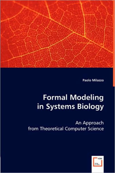 Formal Modelling in Systems Biology