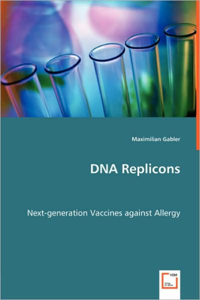 DNA Replicons - Next-generation Vaccines against Allergy