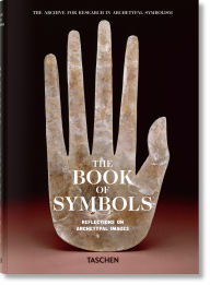 Title: The Book of Symbols. Reflections on Archetypal Images, Author: Archive for Research in Archetypal Symbolism (ARAS)