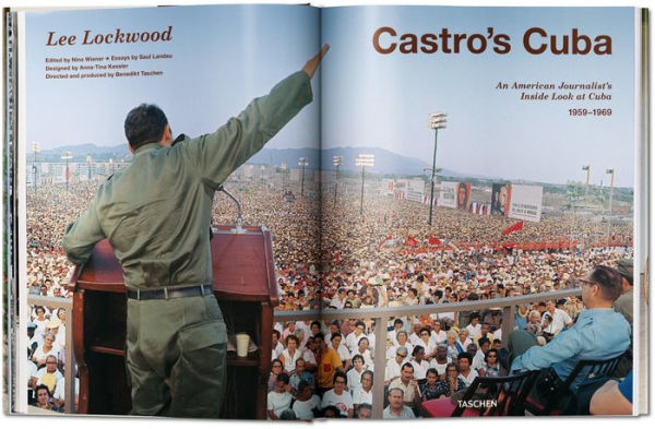 Lee Lockwood. Castro's Cuba. An American Journalist's Inside Look at Cuba, 1959-1969
