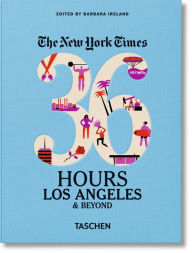 Ebook and audiobook download The New York Times: 36 Hours, Los Angeles & Beyond (English literature) by TASCHEN 9783836539425
