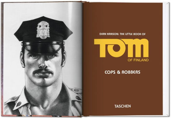 The Little Book Of Tom Of Finland Cops Robbers By Dian Hanson Paperback Barnes Noble