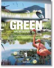 Title: Green Architecture Now! Vol. 1, Author: Philip Jodidio