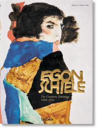 Title: Egon Schiele: The Complete Paintings, 1909-1918 XL, Author: Tobias G. Natter