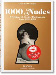 Free ebook mobi downloads 1000 Nudes. A History of Erotic Photography from 1839-1939: A History of Erotic Photography from 1839-1939 by Hans-Michael Koetzle, Uwe Scheid 9783836554466