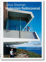 Title: Julius Shulman. Modernism Rediscovered, Author: Pierluigi Serraino
