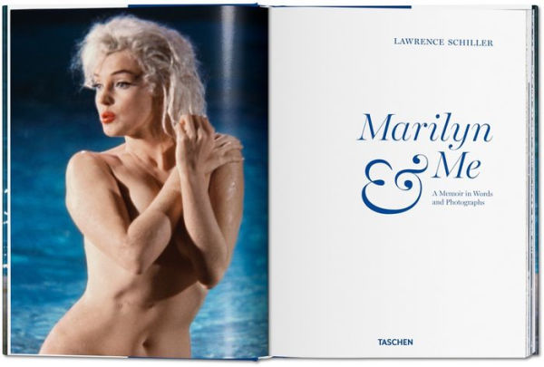 Lawrence Schiller. Marilyn & Me