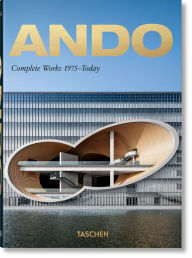Title: Ando. Complete Works 1975-Today. 40th Ed., Author: Philip Jodidio