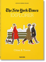 Title: The New York Times Explorer: Cities & Towns, Author: Taschen