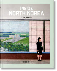Title: Inside North Korea, Author: Oliver Wainwright