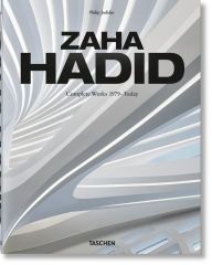 Best selling books for free download Zaha Hadid. Complete Works 1979-Today, 2020 Edition PDF in English by Philip Jodidio 9783836572439