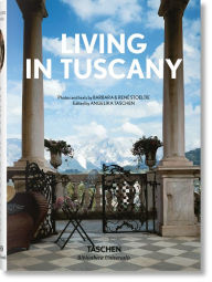 Title: Living in Tuscany, Author: Barbara & René Stoeltie