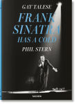 Alternative view 1 of Gay Talese. Phil Stern. Frank Sinatra Has a Cold