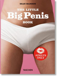 Title: The Little Big Penis Book, Author: Dian Hanson