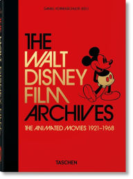 Online book free download pdf The Walt Disney Film Archives. The Animated Movies 1921-1968 - 40th Anniversary Edition 9783836580861 English version by Daniel Kothenschulte PDF RTF