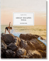 Title: Great Escapes Yoga. The Retreat Book, Author: Angelika Taschen