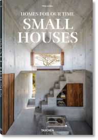 Title: Homes for Our Time. Small Houses, Author: Philip Jodidio