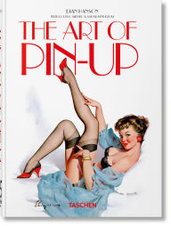 The Art of Pin-up. 40th Ed.