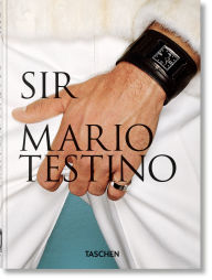 Title: Mario Testino. SIR. 40th Ed., Author: Pierre Borhan