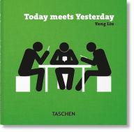 Title: Yang Liu. Today meets Yesterday, Author: Yang Liu