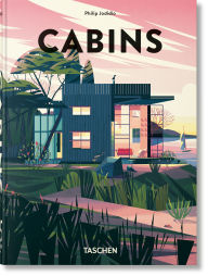 Title: Cabins. 45th Ed., Author: Philip Jodidio