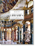 Alternative view 1 of Massimo Listri. The World's Most Beautiful Libraries. 40th Ed.