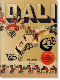 Title: Dalí. Les dîners de Gala, Author: Taschen