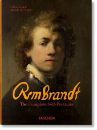 Title: Rembrandt. The Complete Self-Portraits, Author: Marieke de Winkel