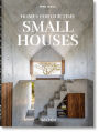 Homes For Our Time. Small Houses. 45th Ed.