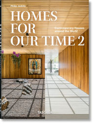 Title: Homes For Our Time. Contemporary Houses around the World. Vol. 2. 45th Ed., Author: Philip Jodidio