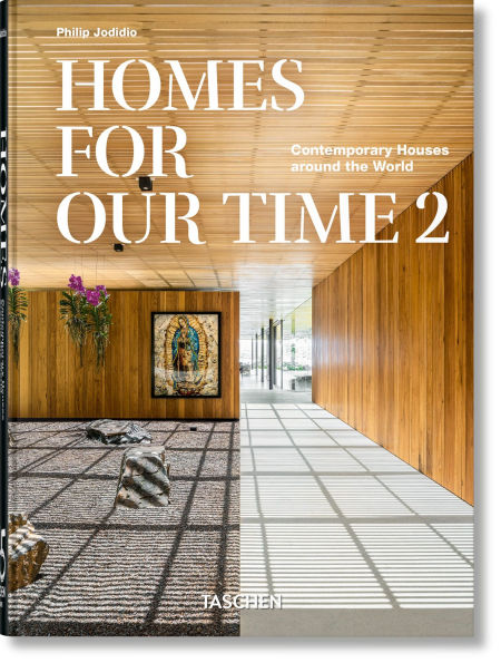 Homes For Our Time. Contemporary Houses around the World. Vol. 2. 45th Ed.