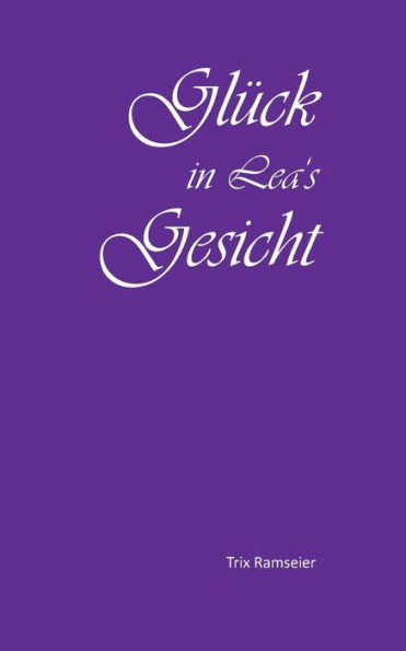 Glück in Lea's Gesicht