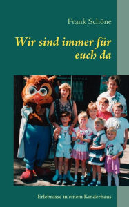 Title: Wir sind immer für euch da, Author: Frank Schïne