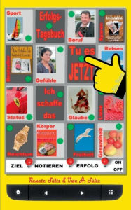 Title: Das kleine mobile Erfolgstagebuch - Ja, ich schaffe das!: Das Glücks- und Erfolgs- Tagebuch für unterwegs, immer dabei. Notieren Sie hier Ihre Ziele., Author: Renate Sïltz