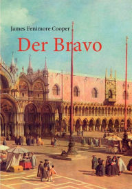 Title: Der Bravo, Author: James Fenimore Cooper