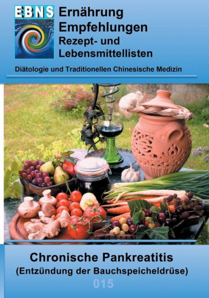 Ernährung bei chronischer Pankreatitis: Diätetik - Gastrointestinaltrakt - Bauchspeicheldrüse - Chronische Pankreatitis (Entzündung der Bauchspeicheldrüse)