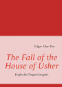 The Fall of the House of Usher: Englische Originalausgabe