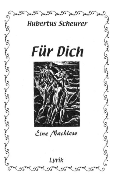 Für Dich - Eine Nachlese: Lyrik