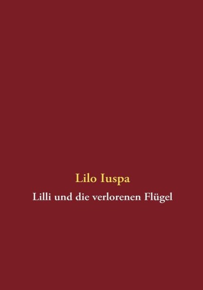 Lilli und die verlorenen Flügel