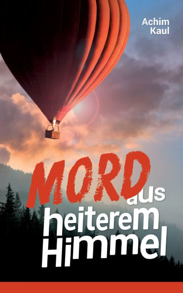 Mord aus heiterem Himmel