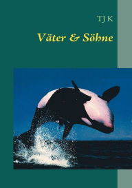 Title: Väter & Söhne: Connor und Scott, Author: Tj K