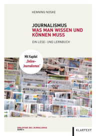 Title: Journalismus: Was man wissen und können muss. Ein Lese- und Lernbuch, Author: Henning Noske