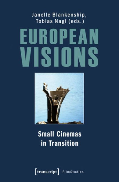 European Visions: Small Cinemas in Transition