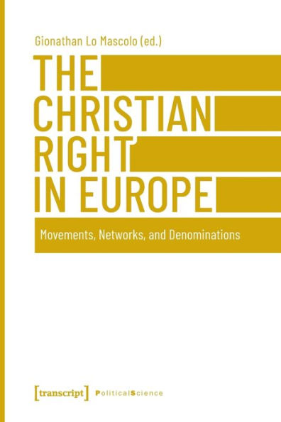 The Christian Right in Europe: Movements, Networks, and Denominations