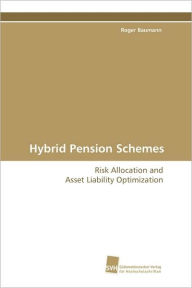 Title: Hybrid Pension Schemes, Author: Roger Baumann