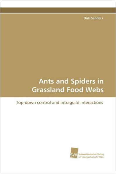 Ants and Spiders in Grassland Food Webs