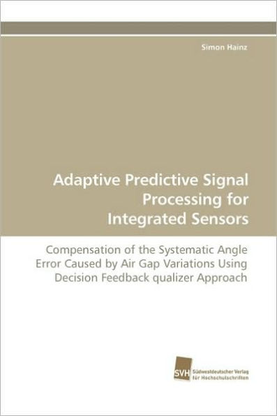 Adaptive Predictive Signal Processing for Integrated Sensors