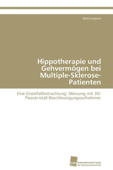 Hippotherapie Und Gehvermogen Bei Multiple-Sklerose-Patienten